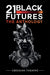 21 Black Futures