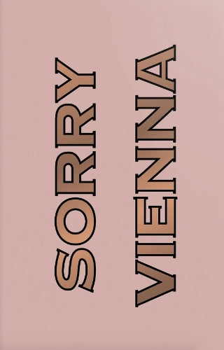 Sorry Vienna