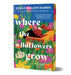 Where the Wildflowers Grow (Deluxe Edition)