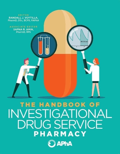 The Handbook of Investigational Drug Service Pharmacy
