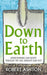 Down to Earth