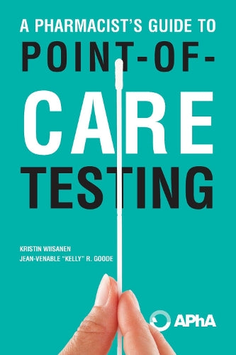 A Pharmacist's Guide to Point-of-Care Testing