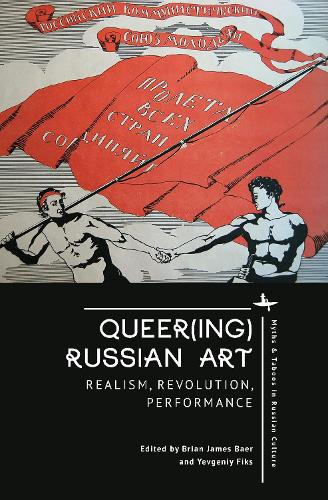 Queer(ing) Russian Art