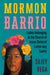 Mormon Barrio
