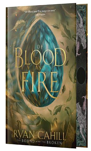 Of Blood And Fire (The Bound and The Broken Book 1
