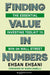 Finding Value in Numbers