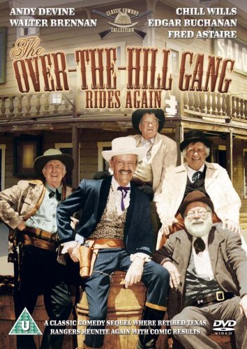 Over The Hill Gang Rides Again