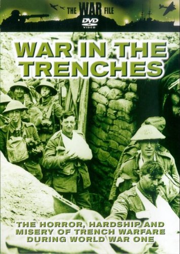 The War File: War In The Trenches