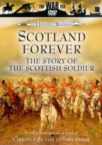 The History Of Warfare: Scotland Forever