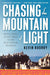 Chasing The Mountain Of Light