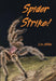 Spider Strike!