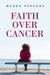 Faith over Cancer