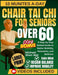 The Complete Chair Tai Chi for Seniors Over 60