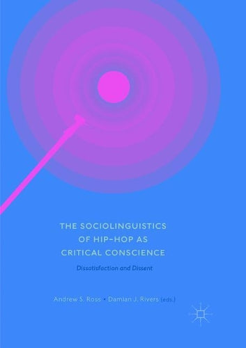 The Sociolinguistics of Hip-hop as Critical Conscience