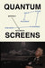 Quantum Screens