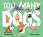 Too Many Dogs