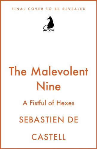 The Malevolent Nine: A Fistful of Hexes
