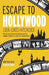 Escape to Hollywood