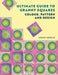 Ultimate Guide to Granny Squares: Colour, Pattern and Design