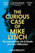 The Curious Case of Mike Lynch