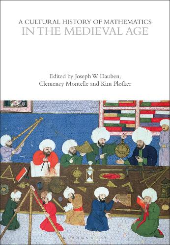 A Cultural History of Mathematics in the Medieval Age