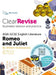 ClearRevise AQA GCSE English Literature: Shakespeare, Romeo and Juliet