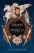 Dawn of the North