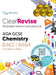 ClearRevise AQA GCSE Chemistry 8462/8464