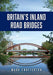 Britain’s Inland Road Bridges