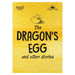 Snap Tales the Dragon's Egg and Other Stories