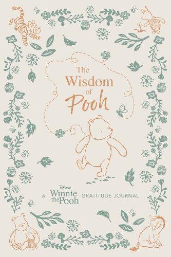 The  Wisdom of Pooh: A Disney Winnie the Pooh Gratitude Journal