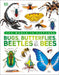 Bugs, Butterflies, Beetles and Bees