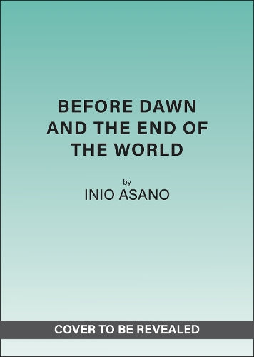 Before Dawn and the End of the World