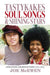 Tastykakes, Soul Songs & Shining Stars