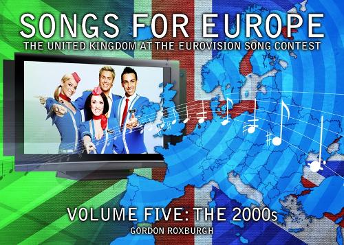 The Songs for Europe: The United Kingdom at the Eurovision Song Contest