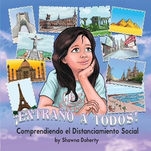¡EXTRAÑO A TODOS! Comprendiendo el Distanciamiento Social