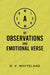 A Mishmash of Observations and Emotional Verse