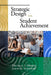 Strategic Design for Student Achievement