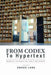 From Codex to Hypertext