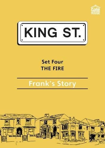 The Fire: Frank's Story