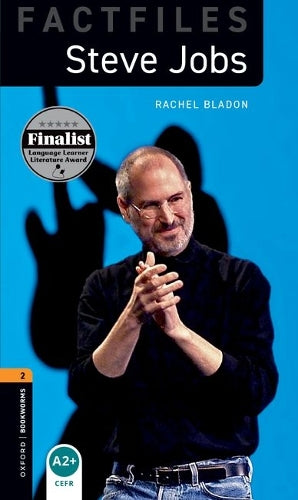 Oxford Bookworms Library Factfiles: Level 2: Steve Jobs