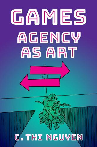 Games: Agency As Art (Thinking Art