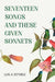 Seventeen Songs and These Given Sonnets