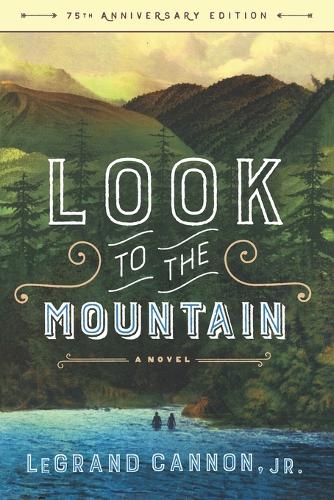 Look to the Mountain