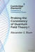 Probing the Consistency of Quantum Field Theory I