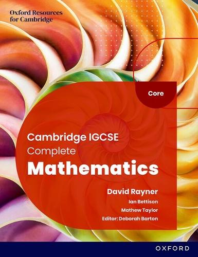 Student Book Sixth Edition (Cambridge IGCSE Complete Mathematics Core