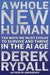 A Whole New Human