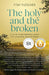The Holy and the Broken: A cry for Israeli-Palestinian peace from a land that must be shared, finalist in the 75th US National Jewish Book Awards
