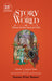 The Story of the World, Volume 1: Ancient Times. From the Earliest Nomads to the Last Roman Emperor.