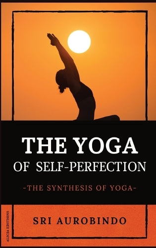 The Yoga of Self-Perfection